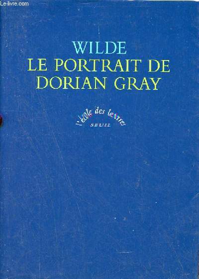 Le Portrait de Dorian Gray - Collection l'cole des lettres.