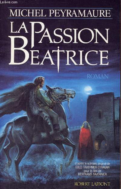 La passion Batrice - Roman - Envoi de l'auteur.
