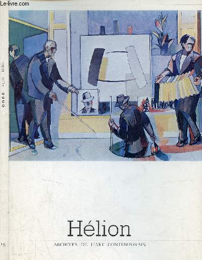 Catalogue Hlion cent tableaux 1928-1970 - Galeries nationales d'exposition du Grand Palais Paris 11 dcembre 1970 - 1er fvrier 1971 - Archives de l'art contemporain n15.