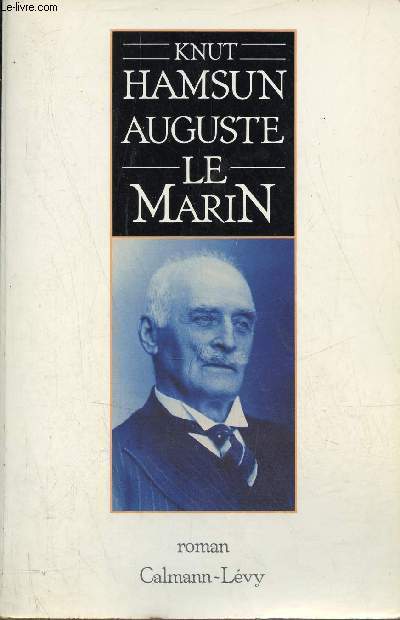 Auguste le marin - Roman.