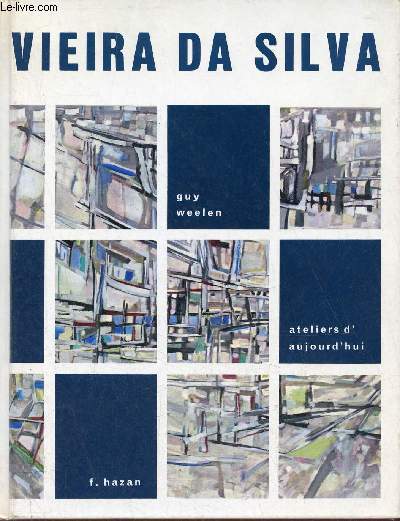 Vieira da Silva - Collection ateliers d'aujourd'hui.
