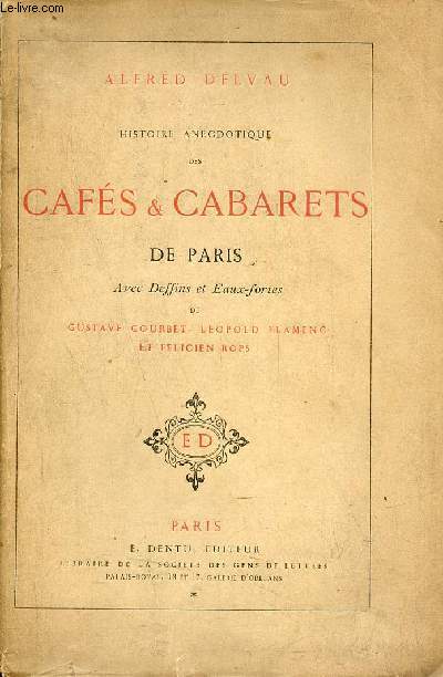 Histoire anecdotique des cafs & cabarets de Paris.