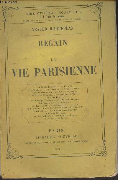 Regain la vie Parisienne - Collection Bibliothque nouvelle.