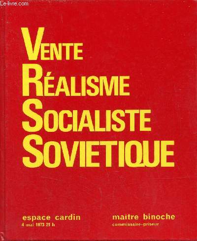 Catalogue de ventes aux enchres - Ralisme socialiste sovitique - Espace Cardin vendredi 4 mai 1973  21h.