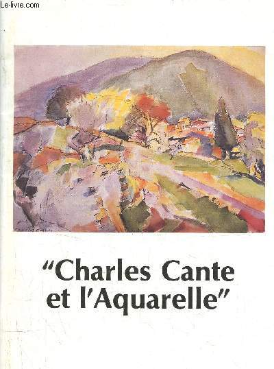 Charles Cante et l'Aquarelle.