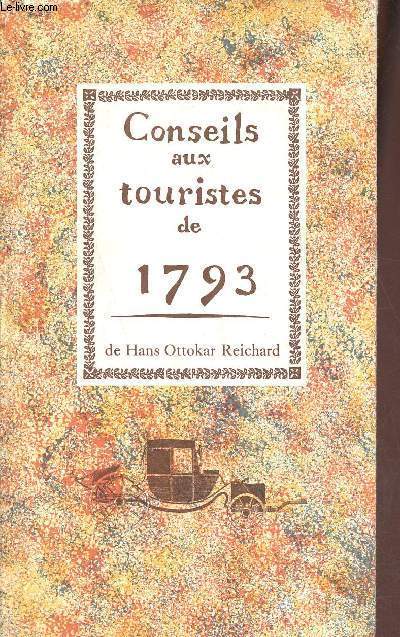 Conseils aux touristes de 1793.