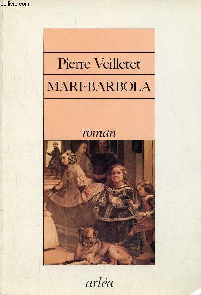 Mari-Barbola - Roman - Envoi de l'auteur.