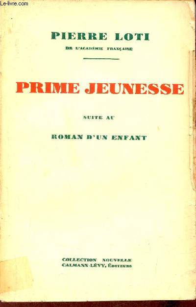 Prime jeunesse suite au roman d'un enfant - Collection nouvelle - 69e dition.