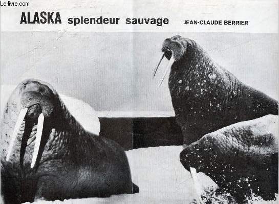 Brochure : Alaska splendeur sauvage.