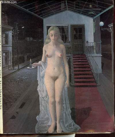 Catalogue rtrospective Paul Delvaux - Paris Muses des arts dcoratifs du 22 mai au 28 juillet 1969.