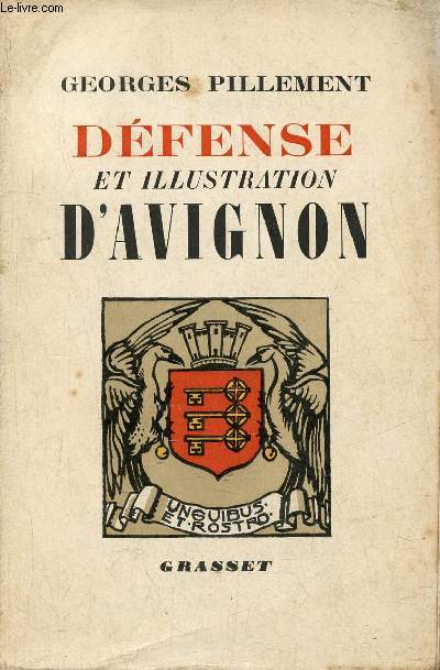Dfense et illustration d'Avignon.