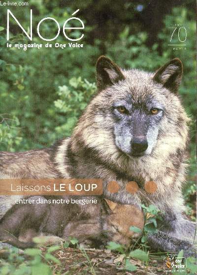 No le magazine de One Voice n70 de mai 2013 - Laissons le loup entrer dans notre bergerie.