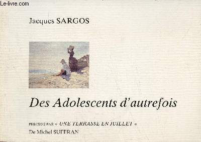 Des adolescents d'autrefois prcd par une terrasse en juillet de Michel Suffran - Exemplaire nHCLIII / 60.