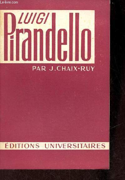 Luigi Pirandello - Collection les classiques du XXe sicle n28.