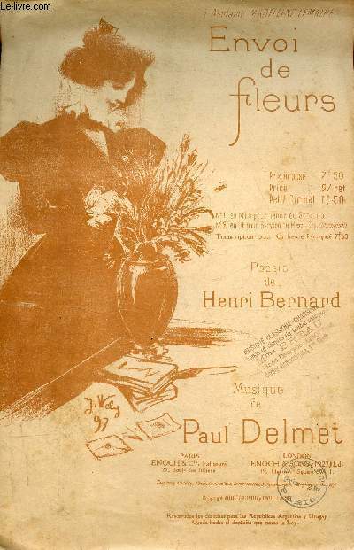 Envoi de fleurs - Posie de Henri Bernard - Musique de Paul Delmet - Transcription pour orchestre - E & C 3594.