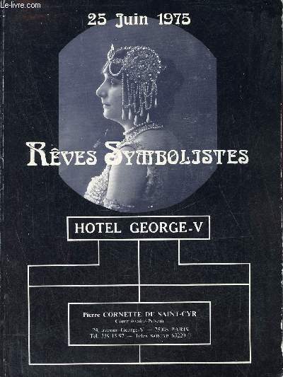 Catalogue de ventes aux enchres - Rves symbolistes vente du mercredi 25 juin 1975 - Hotel George-V.