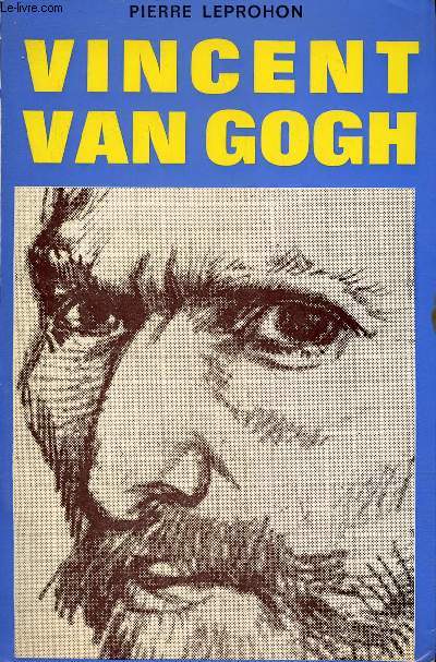 Vincent Van Gogh.