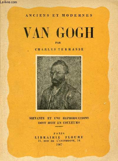 Anciens et modernes Van Gogh.