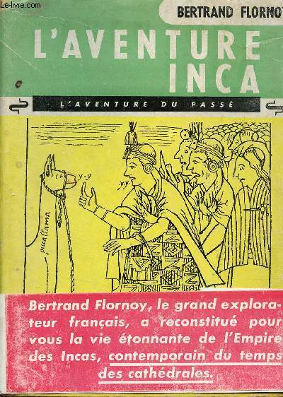 L'aventure Inca - Collection l'aventure du pass.