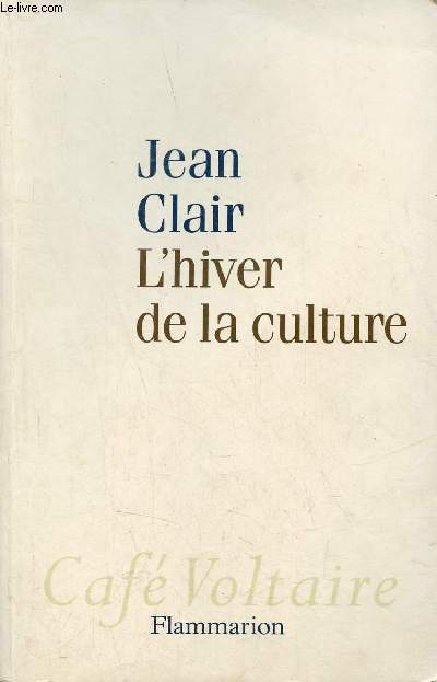 L'hiver et la culture - Collection caf voltaire.