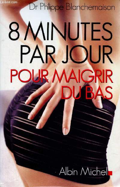 8 minutes par jour pour maigrir du bas.