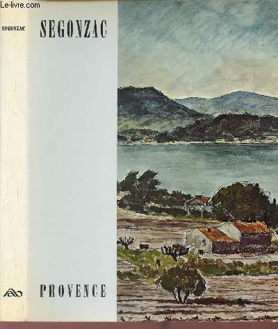 Dunoyer de Segonzac Provence - Collection rythmes et couleurs n6