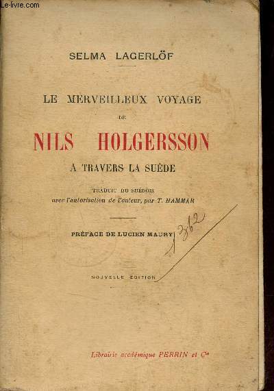Le merveilleux voyage de Nils Holgersson  travers la sude - Nouvelle dition.