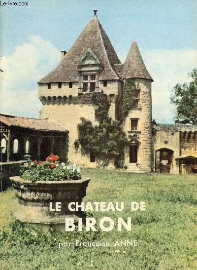 Le Chteau de Biron - Collection Art et tourisme.