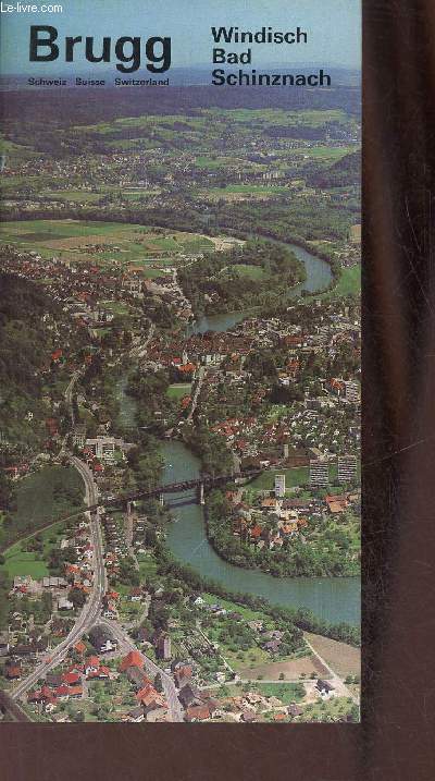 Brochure sur Brugg Suisse.