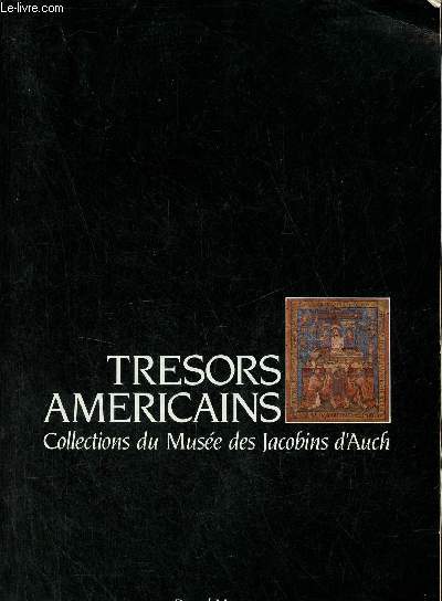 Catalogue Trsors amricains Collections du Muse des Jacobins d'Auch - Collection Arts de l'Autre.