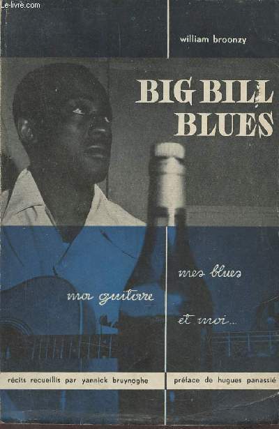 Big Bill blues ma guitare et moi.
