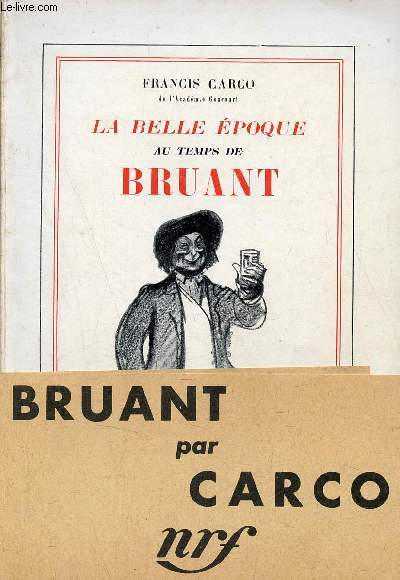 La belle poque au temps de Bruant.