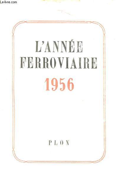 L'Anne ferroviaire 1956.