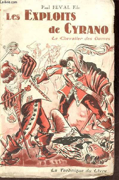 Les exploits de Cyrano - Le chevalier des dames.