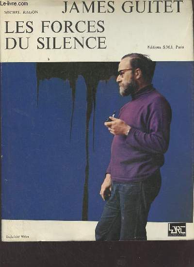 James Guitet les forces du silence - Envoi de l'auteur et de James Guitet.