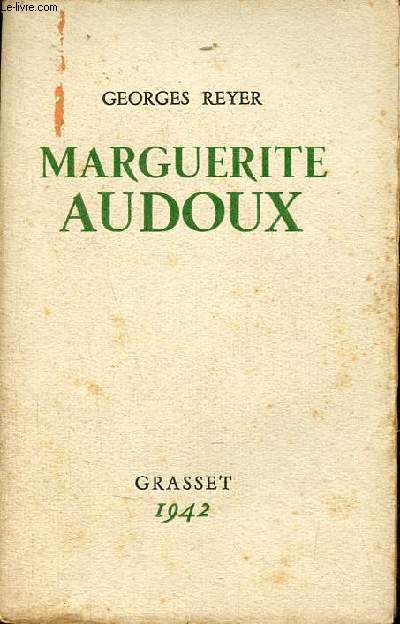 Un coeur pur : Marguerite Audoux avec des lettres indites de Marguerite Audoux, Octave Mirbeau et Alain-Fournier.