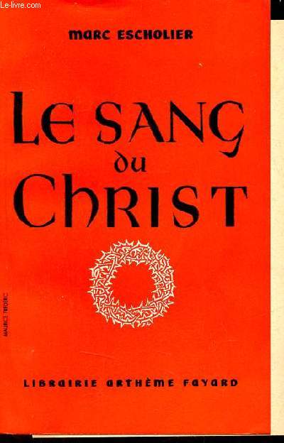 Le sang du Christ - Envoi de l'auteur.