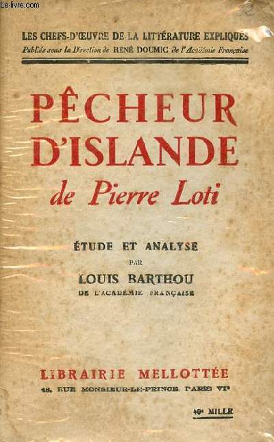 Pcheur d'Islande de Pierre Loti - Collection les chefs d'oeuvre de la littrature expliqus.