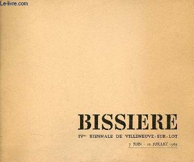 Catalogue d'exposition Bissire IVme biennale de Villeneuve-sur-Lot 7 juin - 20 juillet 1969.