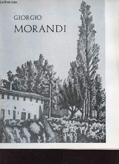 Catalogue d'exposition Giorgio Morandi - Galerie des Beaux-Arts Bordeaux fvrier 1979.
