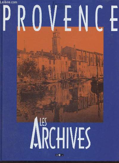 Archives de Provence - Collection Archives de la France.