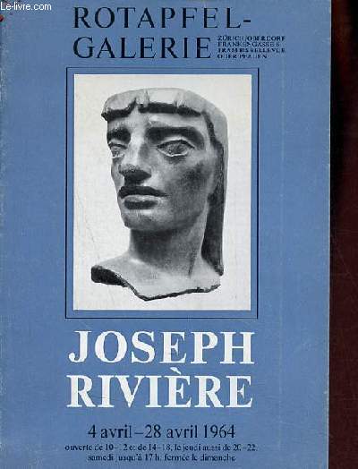 Catalogue d'exposition Joseph Rivière Rotapfle - Galerie - 4 avril - 28 avril 1964.