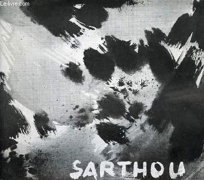 Catalogue d'exposition Sarthou - Muse Fabre du 15 octobre au 30 novembre 1968 - Ville de Montpellier programmes culturels.