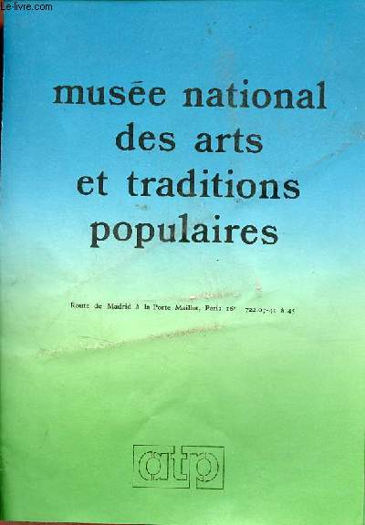 Plaquette dpliante : Muse national des arts et traditions populaires.