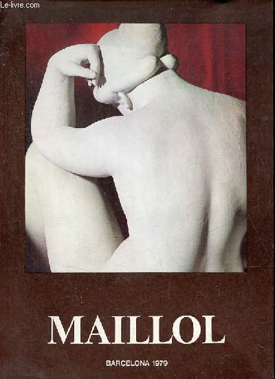 Une plaquette dpliante : Maillol Barcelona 1979 - Del 28 de setembre al 15 de novembre centre cultural de la caixa de pensions.