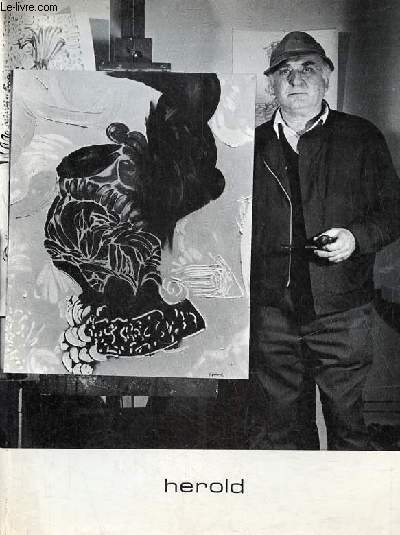 Catalogue d'exposition Herold - Galerie de Seine 8 fvrier au 4 mars 1972.