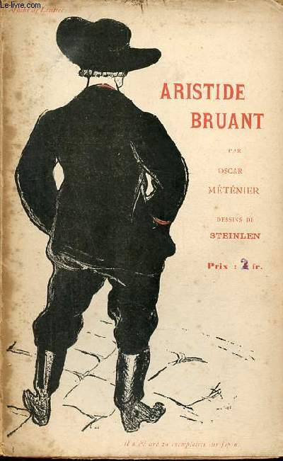 Le chansonnier populaire Aristide Bruant.