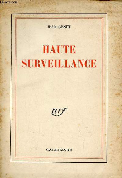 Haute surveillance.