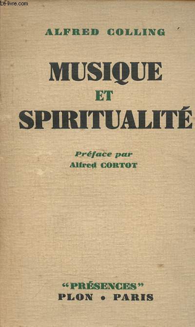Musique et spiritualit - Collection prsences - Envoi de l'auteur.