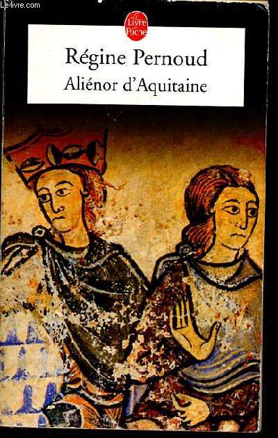 Alinor d'Aquitaine - Collection le livre de poche n5731.